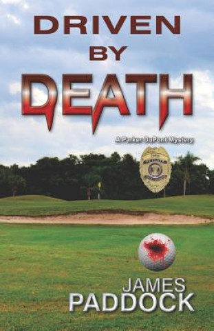 Knjiga Driven by Death James Paddock