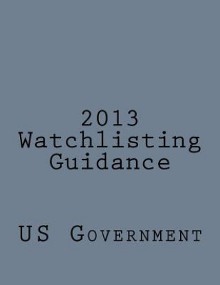 Knjiga 2013 Watchlisting Guidelines Raven Wolf