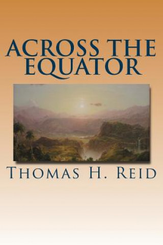 Book Across the Equator Thomas H Reid