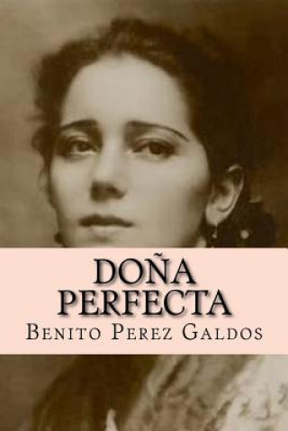 Книга Do?a perfecta Benito Perez Galdos