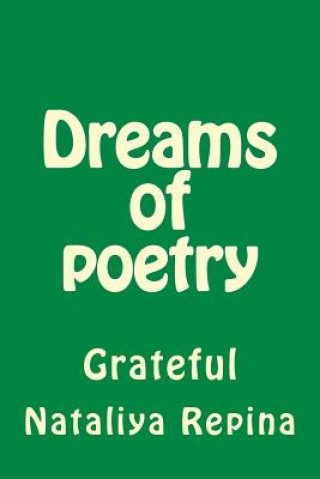 Kniha Dreams of Poetry: Grateful Nataliya Repina