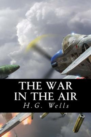 Könyv The War in the Air H G Wells