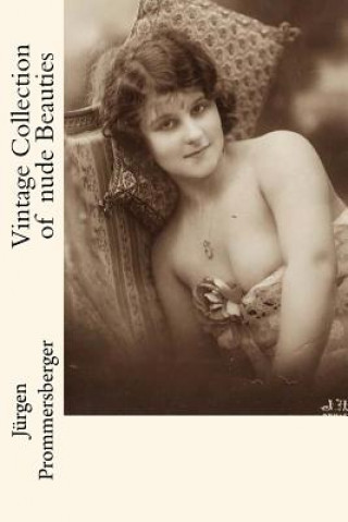 Книга Vintage Collection of nude Beauties 