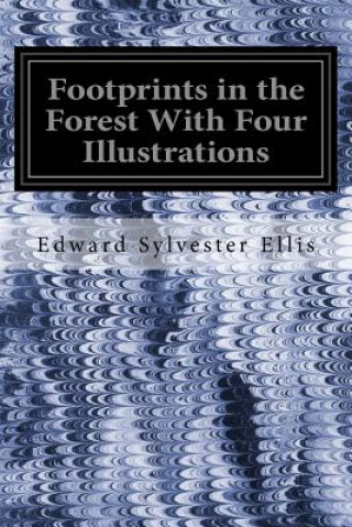 Buch Footprints in the Forest With Four Illustrations 