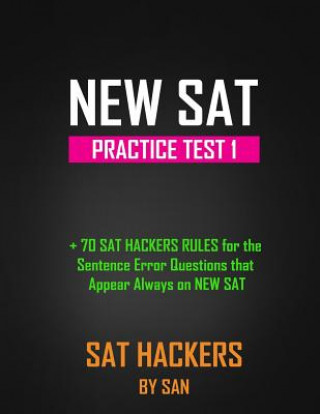 Book SAT Reading & Writing Test 1: All the logic and rules behind the every single sat question San