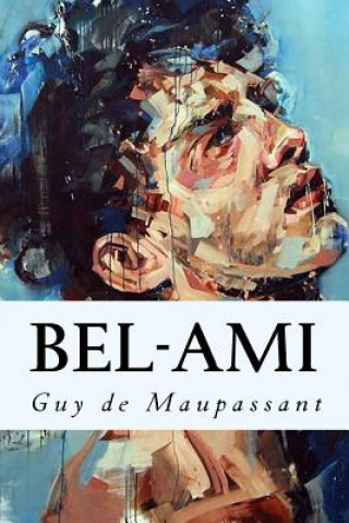 Book Bel-Ami Guy De Maupassant
