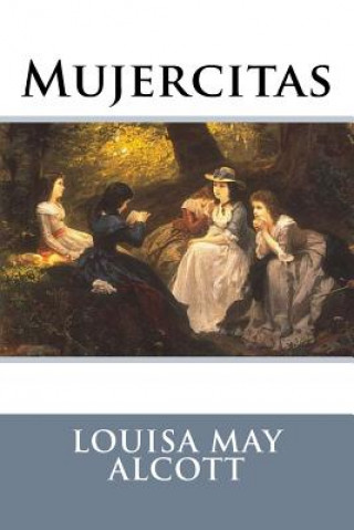 Kniha Mujercitas Louisa May Alcott