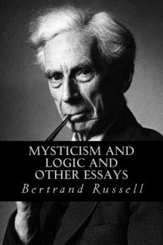 Kniha Mysticism and Logic and Other Essays Bertrand Russell