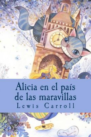 Książka Alicia en el país de las maravillas Lewis Carroll