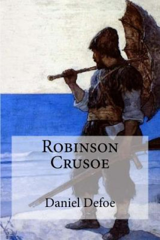 Книга Robinson Crusoe Daniel Defoe