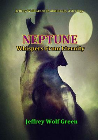Könyv Neptune Jeffrey Wolf Green