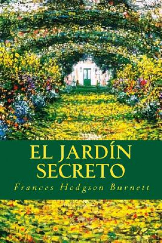 Kniha El Jardín Secreto Frances Hodgson Burnett