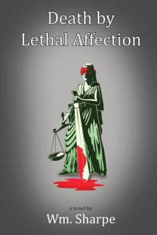 Knjiga Death by Lethal Affection Wm Sharpe