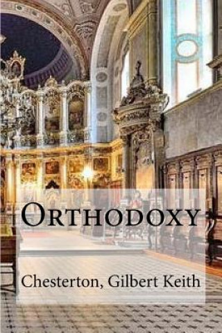 Kniha Orthodoxy Chesterton Gilbert Keith