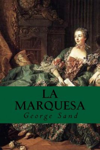 Libro La Marquesa George Sand