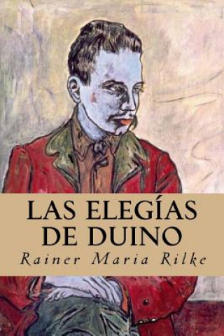 Knjiga Las Elegías de Duino Rainer Maria Rilke