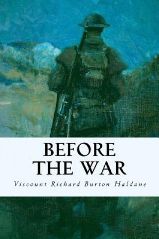 Knjiga Before the War Viscount Richard Burton Haldane