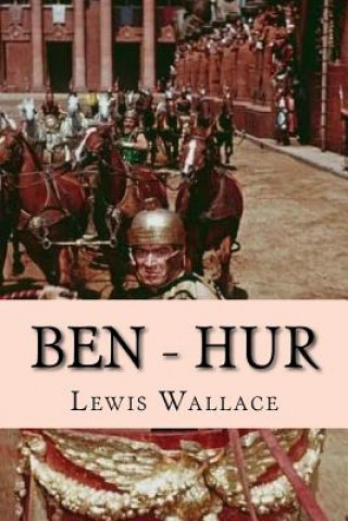 Könyv Ben - Hur Lewis Wallace