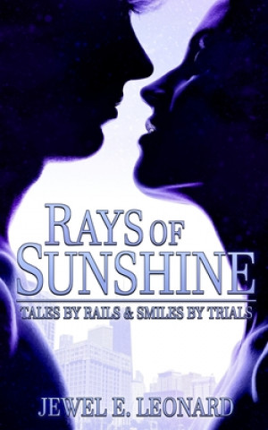 Knjiga Rays of Sunshine Jewel E Leonard