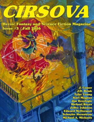 Kniha Cirsova #3: Heroic Fantasy and Science Fiction Magazine J Comer