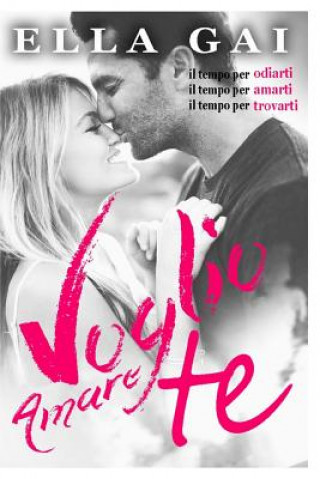 Libro Voglio Amare Te Ella Gai