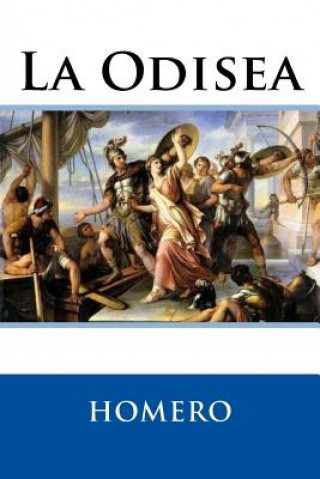 Carte La Odisea (Spanish Edition) Homero