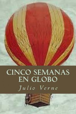 Kniha Cinco Semanas en Globo Julio Verne