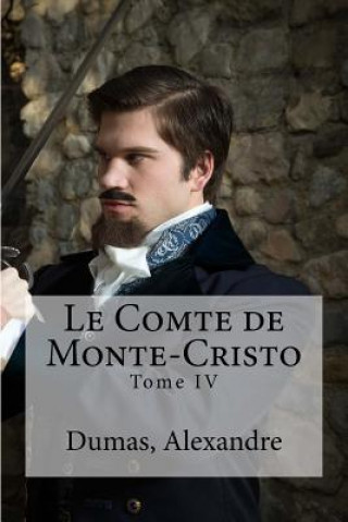 Könyv Le Comte de Monte-Cristo Dumas Alexandre