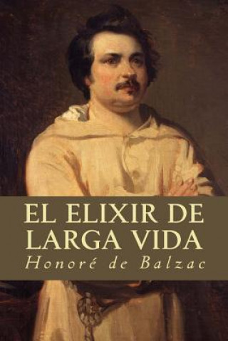 Kniha El Elixir de Larga Vida Honoré De Balzac