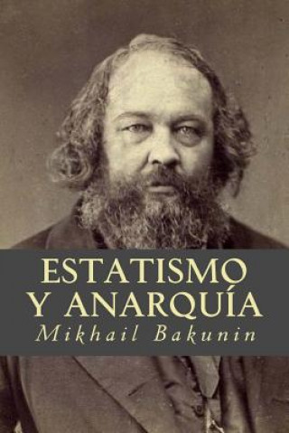 Kniha Estatismo y Anarquía Mikhail Bakunin