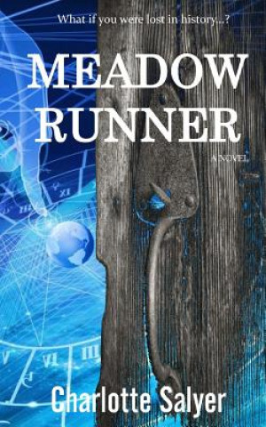 Könyv Meadow Runner: Sign of Astraea Charlotte Salyer