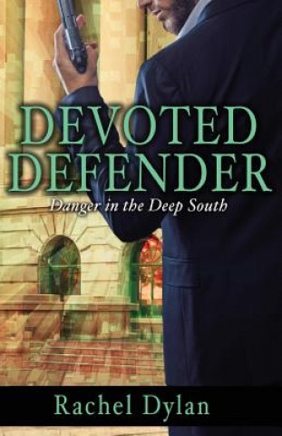 Kniha Devoted Defender Rachel Dylan