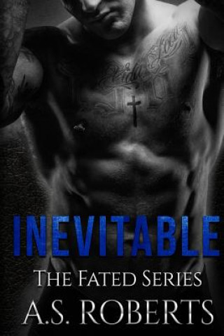 Kniha Inevitable A S Roberts