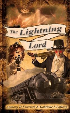 Kniha The Lightning Lord: A Persi & Boots Adventure Anthony D Faircloth