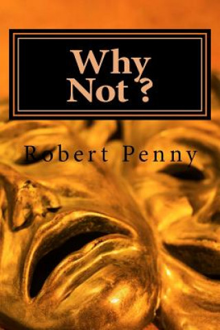 Knjiga Why Not ? Robert Penny