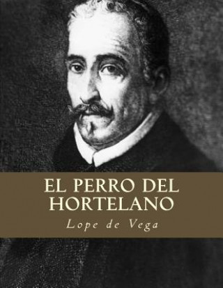 Carte El Perro del Hortelano Lope De Vega