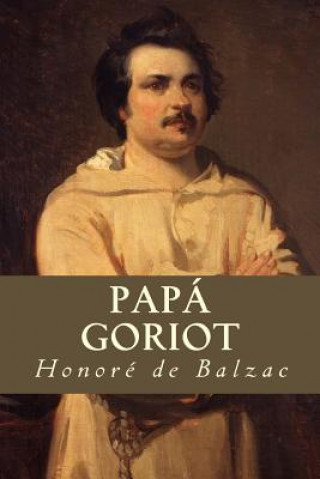 Kniha Papá Goriot Honoré De Balzac