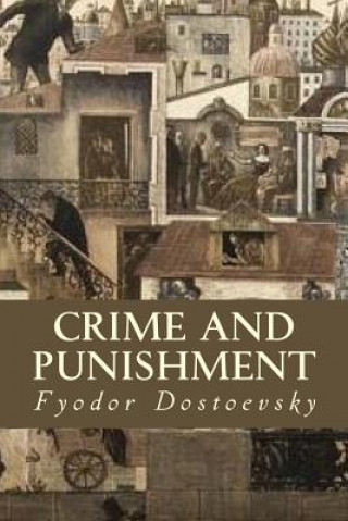 Könyv Crime and Punishment Fyodor Dostoevsky