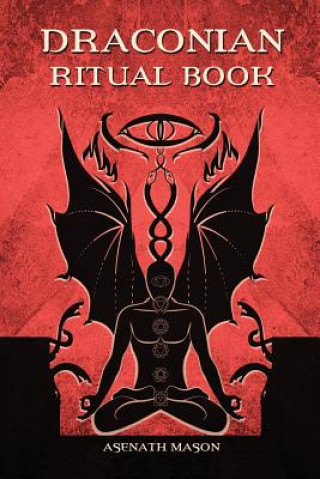 Kniha Draconian Ritual Book Asenath Mason