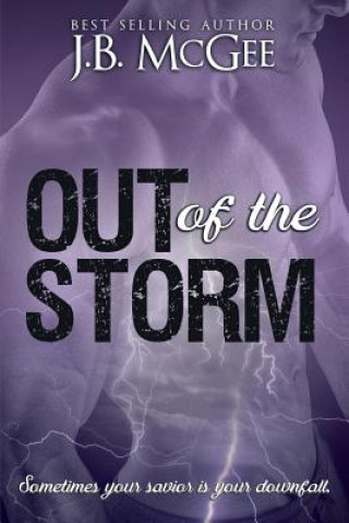 Książka Out of the Storm J B McGee