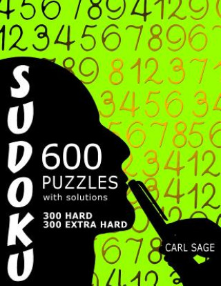 Książka 600 Sudoku Puzzles. 300 Hard and 300 Extra Hard, with solutions. Carl Sage