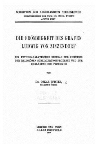 Książka Die Frömmigkeit des Grafen Ludwig von Zinzendorf Oskar Pfister