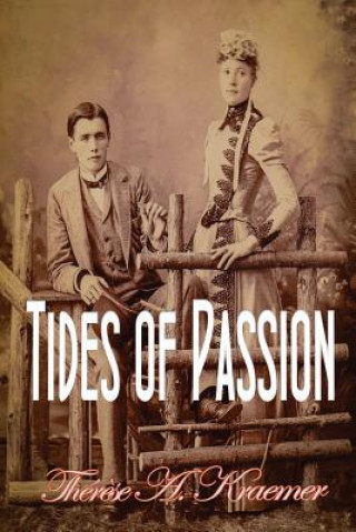 Kniha Tides Of Passion Therese a Kraemer