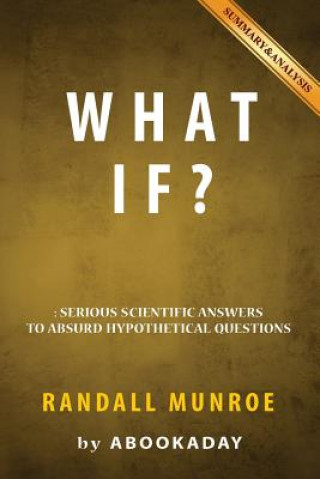 Könyv What If?: by Randall Munroe - Includes Analysis of What If Abookaday