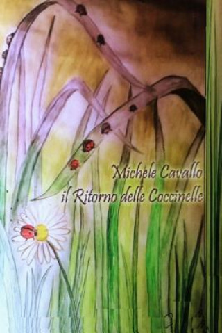Kniha Il Ritorno delle Coccinelle Michele Cavallo
