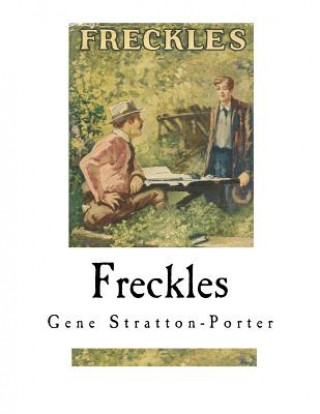 Knjiga Freckles Gene Stratton-Porter