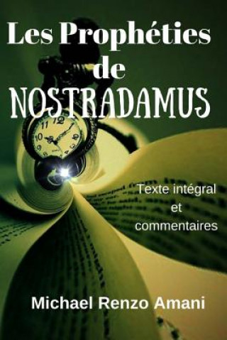 Kniha Les Propheties de Nostradamus Michael Renzo Amani