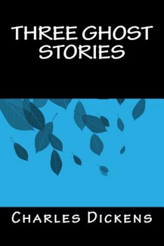 Libro Three Ghost Stories DICKENS