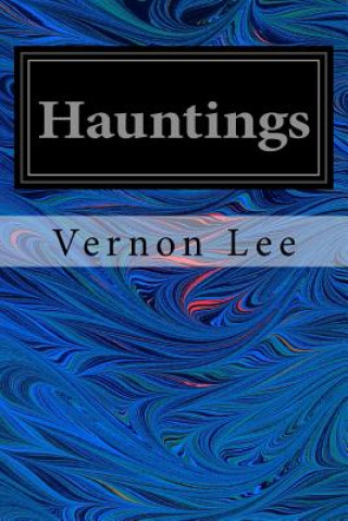 Buch Hauntings Vernon Lee