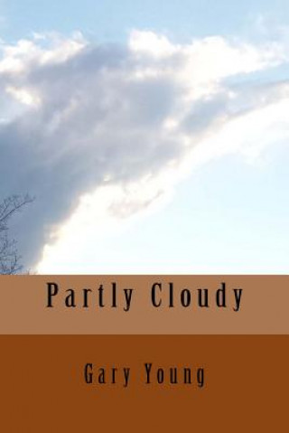 Knjiga Partly Cloudy Gary Young